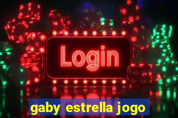 gaby estrella jogo